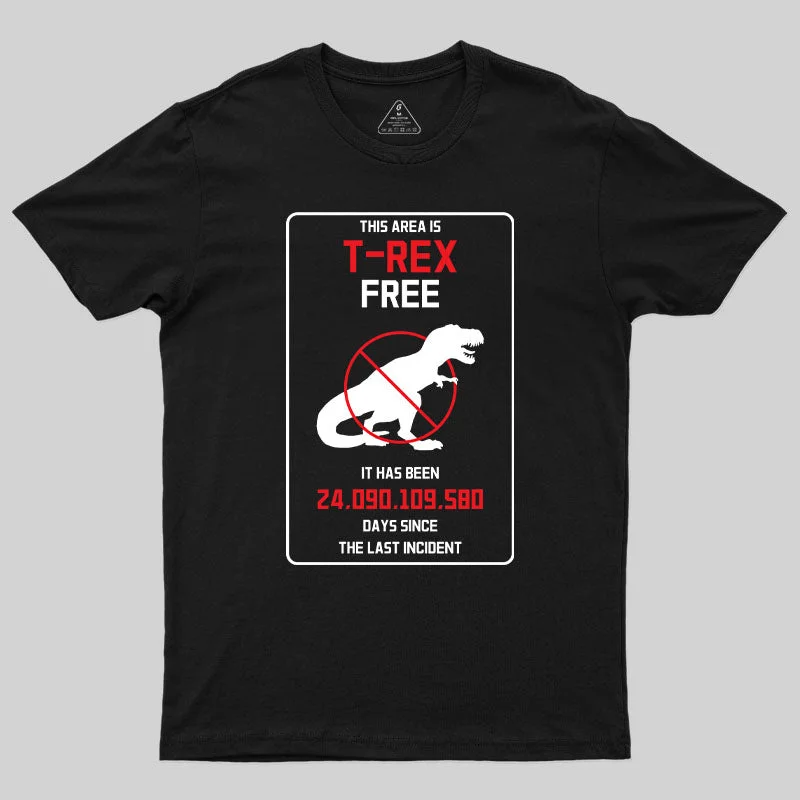 This Area Is T-Rex Free T-Shirt Sustainable Organic