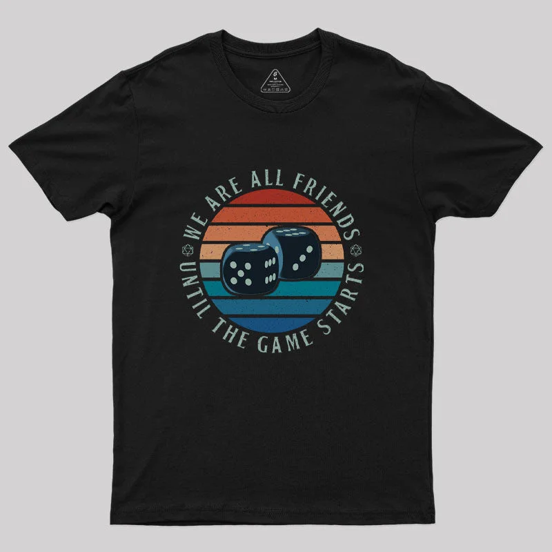 Friends Until Game Night T-Shirt purpose